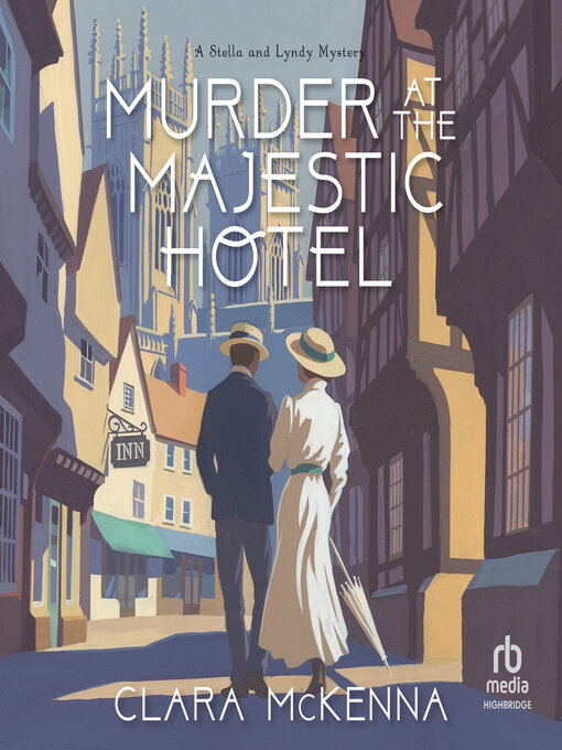 Title details for Murder At the Majestic Hotel by Clara McKenna - Wait list